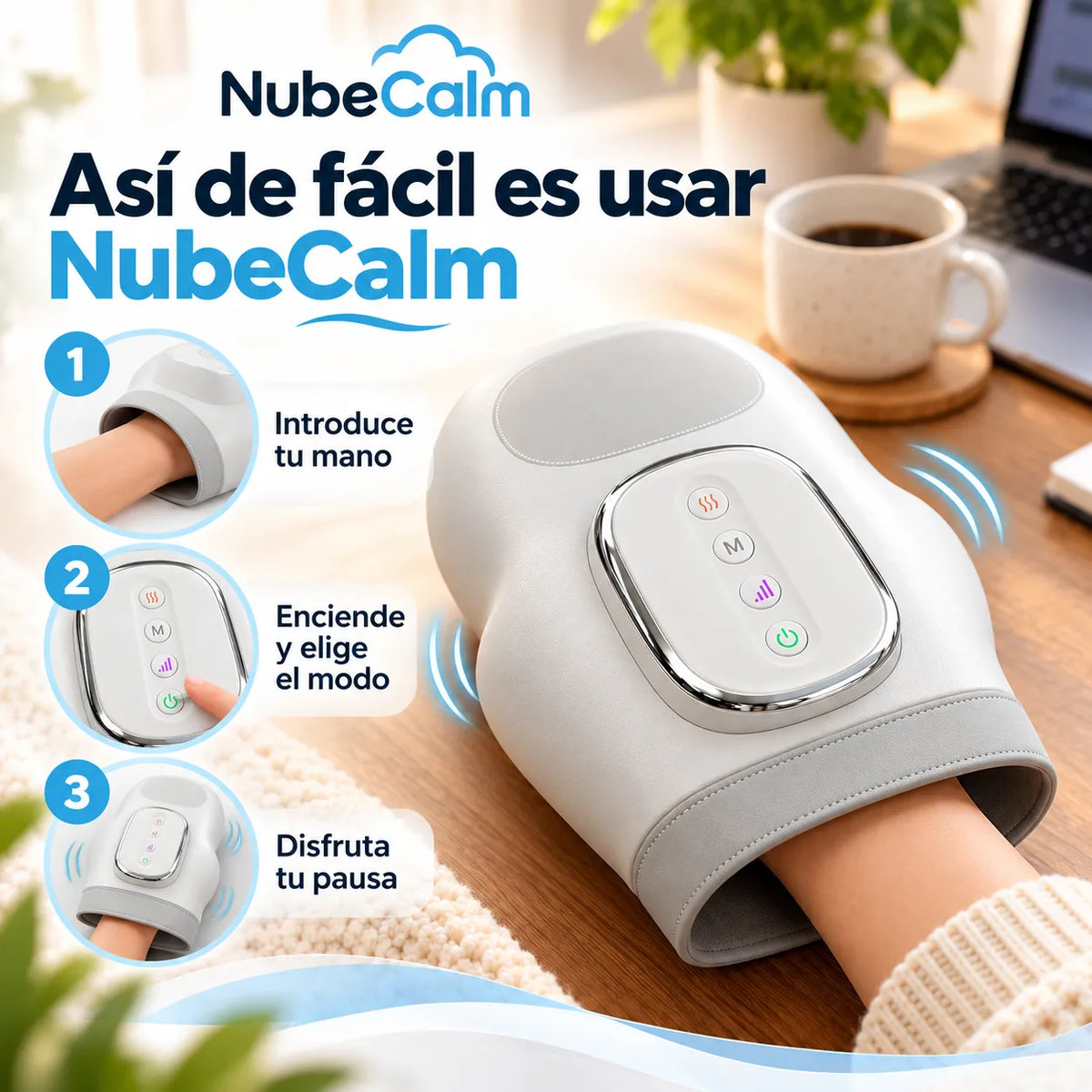 . NubeCalm - Relaja tus manos con masaje y calor en casa